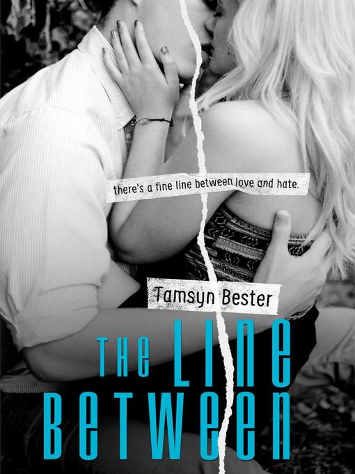 Title details for The Line Between by Tamsyn Bester - Available